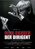 Mein Bruder, der Dirigent